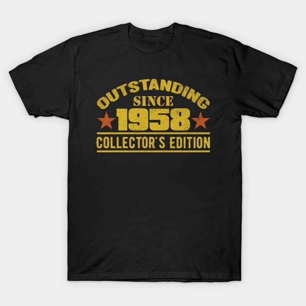 Outstanding Since 1958 T-Shirt by HB Shirts